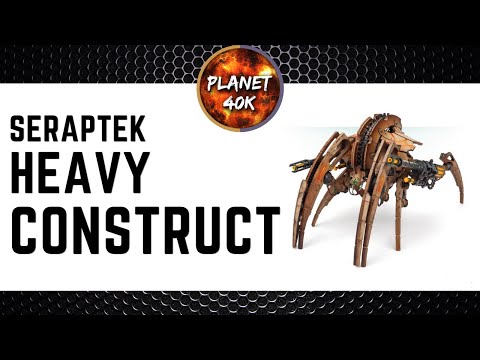 Seraptek Heavy Construct Is It A Dud? Review / Tactics - Necrons - - Warhammer 40k - 9th Edition