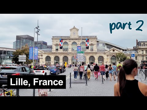 Lille (France) walking tour part 2 – 16 September 2023 [4K]
