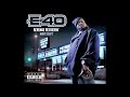 E-40 ft. Dru Down, Suga Free & Stomp Down - Attention