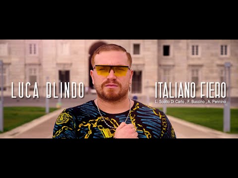 Luca Blindo - ITALIANO FIERO -  ( Official Video )