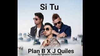 J Quiles ft Plan B - Si Tú (audio)
