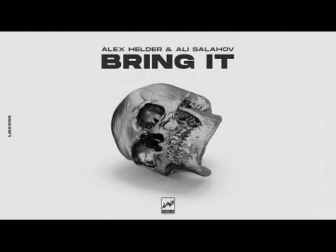 Alex Helder, Ali Salahov - Bring It