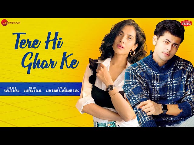 Tere Hi Ghar Ke Lyrics In Hindi by Yasser Desai
