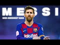 Lionel Messi - Argentina's God Amongst Men || HD