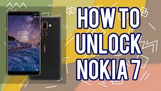How To Unlock Nokia 7 / Nokia 7 plus by imei - network unlock code