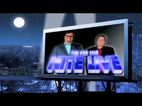 Tim and Eric Nite Live! Full Series