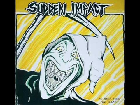 Sudden Impact - I Got a Right