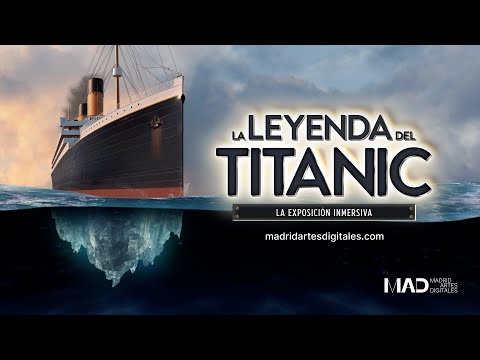 La Leyenda del Titanic: La exposición inmersiva - Spot Oficial