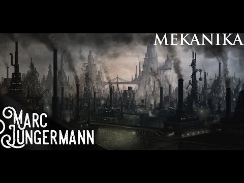 Mekanika (Industrial/Steampunk Music)