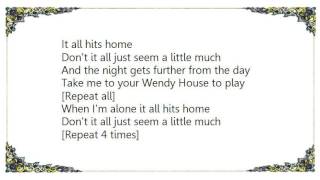 Chantal Kreviazuk - Wendy House Lyrics