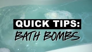 Lush Quick Tips: Bath Bombs