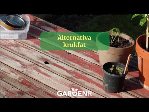 Alternativa krukfat - Trädgårdshacks med GardenR
