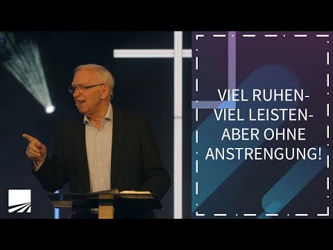 Viel ruhen, viel leisten, ohne Anstrengung | Wolfhard Margies | 28.03.21