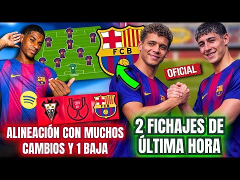 ✅OFFICIAL! 2 LAST-MINUTE SIGNINGS | FC BARCELONA LINEUP WITH MANY CHANGES AND 1 OUT PLAYER | INJURY