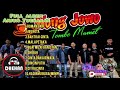 FULL ALBUM WONG JOWO ANJUN TUENANAN DHEHAN AUDIO