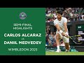 Carlos Alcaraz vs Daniil Medvedev: Semi-Finals Highlights | Wimbledon 2022