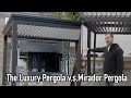 Mirador Aluminum Pergola v.s. The Luxury Pergola Comparison