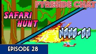 Fyreside Chat Episode 28: Hang-On/Safari Hunt (SMS)