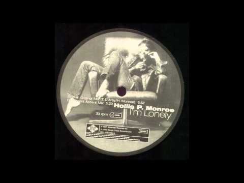 Hollis P. Monroe - I´m Lonely (Original Mix)