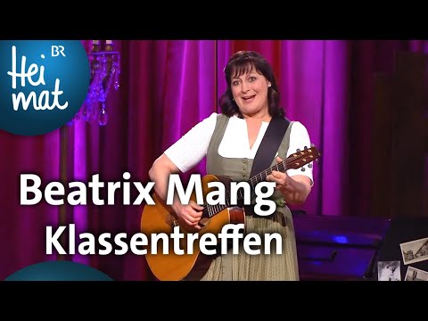 Beatrix Mang: Klassentreffen | Brettl-Spitzen | BR Heimat - die beste Volksmusik