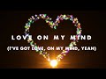 I've Got Love On My Mind (Lyrics) - Natalie Cole