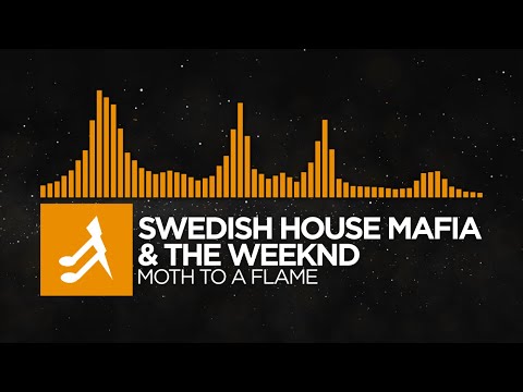 [Progressive House] - Swedish House Mafia & The Weeknd - Moth To A Flame