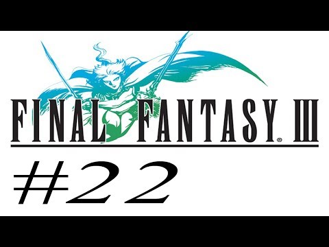 Let's Play Final Fantasy 3 (Deutsch) [Blind] #22 - Zwerge in der Patsche