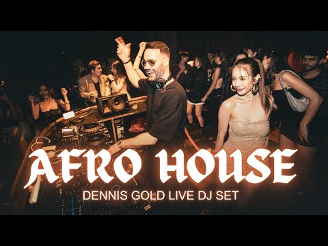 Dennis Gold Afro & Latin House Mix / Live DJ Set 2026