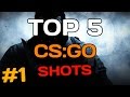 TOP 5 CS:GO SHOTS #1 - Пилотный. 5 призов. 