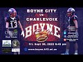 RSN Presents- Boyne City vs Charlevoix Football 9.29.22