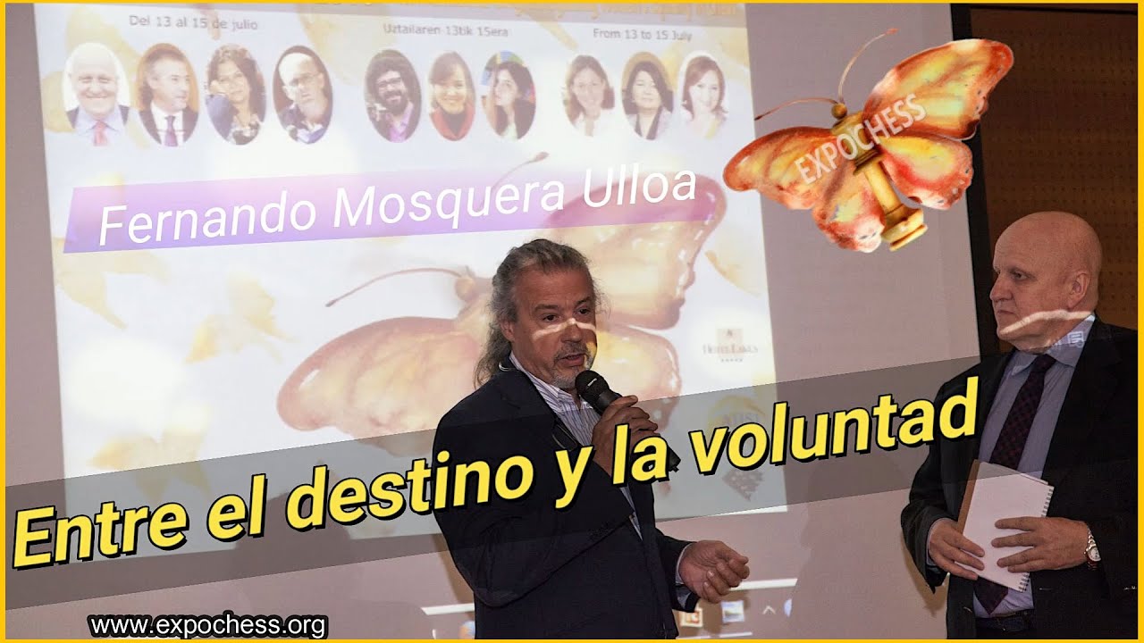 Dr. Fernando Mosquera - Ponencia: Entre el destino y
              la voluntad