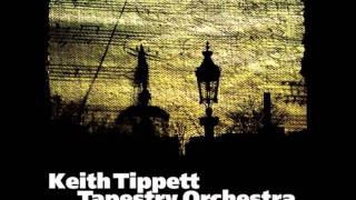 Keith Tippett Tapestry Orchestra - First Thread