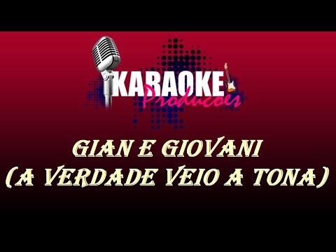 A Verdade Veio À Tona - Gian e Giovani