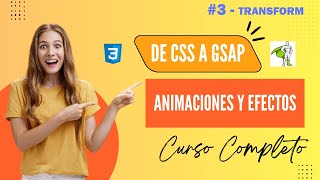 LECCIÓN 3: CURSO COMPLETO DE ANIMACIONES Y EFECTOS CON CSS Y GSAP