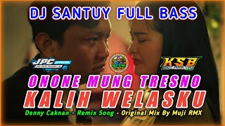Download lagu DJ SANTUY 💃🏼Full Bass - ANANE MUNG TRESNO KALIH WELASKU - Denny Caknan mp3
