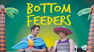 Bottom Feeders - Trailer
