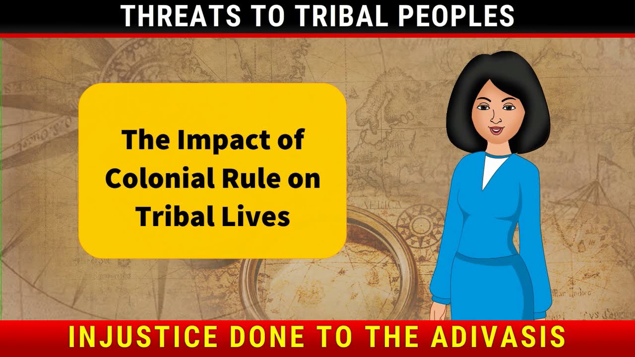 The Impact of Colonial Rule on Tribal Lives | Tribals, Dikus and The Vision of a Golden Age |