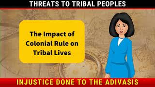 The Impact of Colonial Rule on Tribal Lives | Tribals, Dikus and The Vision of a Golden Age |
