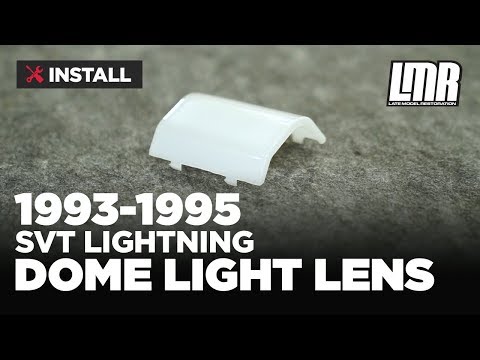 1993-1995 F-150 SVT Lightning Dome Light Lens - Install & Review