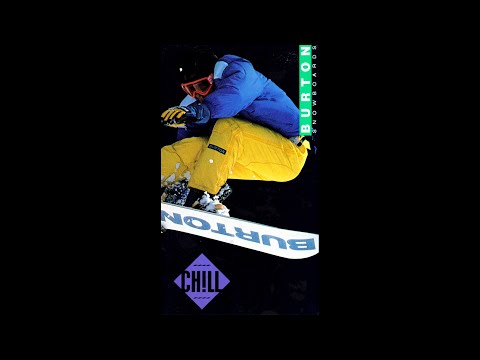 Chill - Burton Snowboards 1989