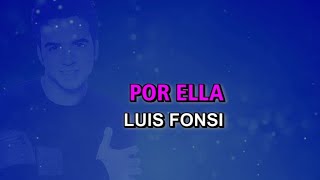 Luis Fonsi - Por ella (Karaoke)