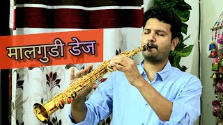 Malgudi Days Tune- Soprano Saxophone- The Golden Notes-Sachin Jain - DAY