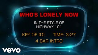 Highway 101 - Who&#39;s Lonely Now (Karaoke)