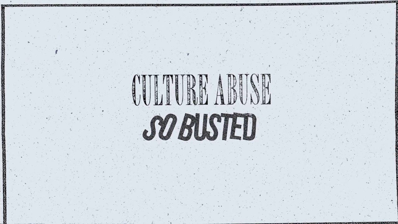 Culture Abuse - 