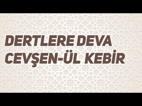 Cevşen Duası - Cevşen-ül Kebir