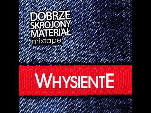 Whysiente - "Dobrze Skrojony Materiał" (mixtape) - Promomix