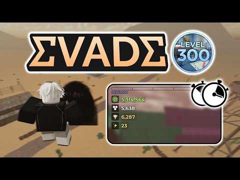 How long it took me to reach LEVEL 300 in EVADE ROBLOX