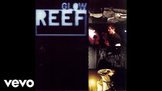 Reef - Lately Stomping (Audio)