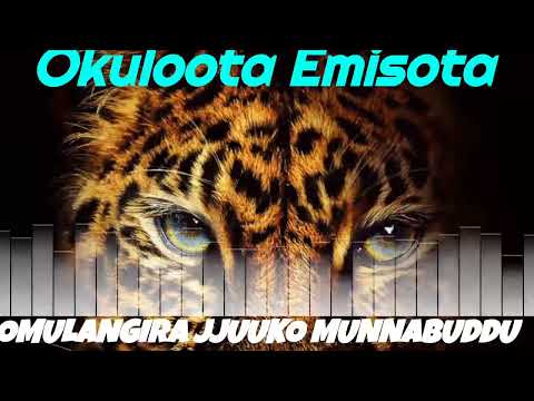 Okuloota Emisota - Omulangira Jjuuko Munnabuddu