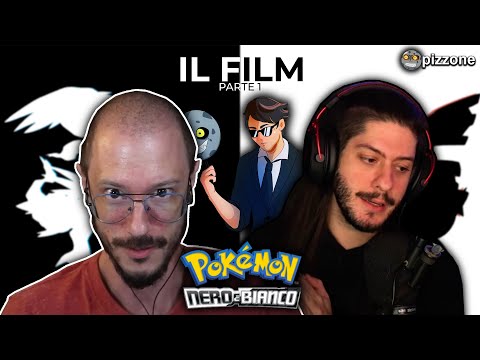 Pokémon Bianco e Nero con Sabaku e Cydonia - IL FILM (parte 1)